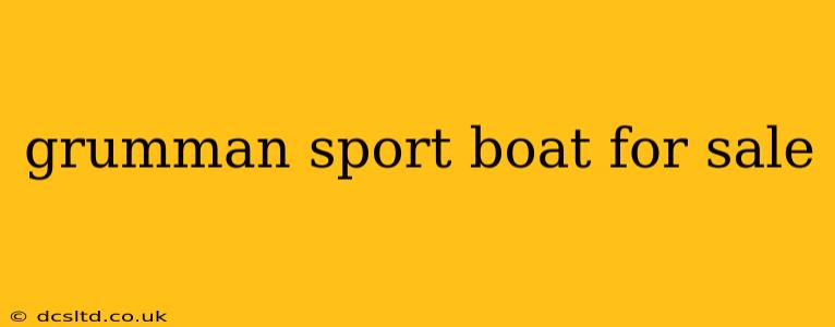 grumman sport boat for sale