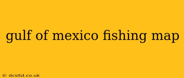gulf of mexico fishing map