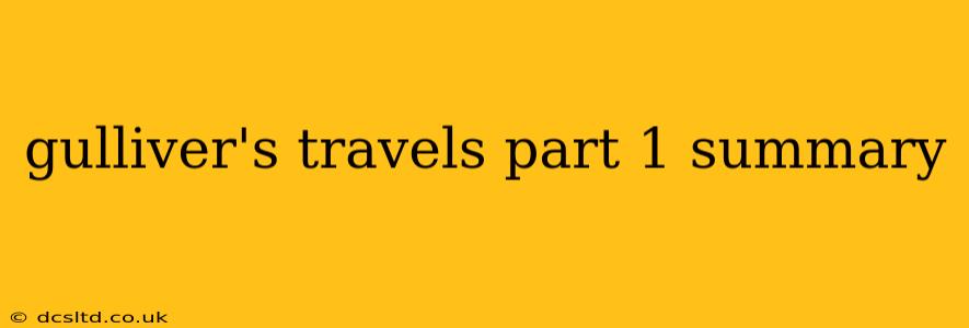 gulliver's travels part 1 summary