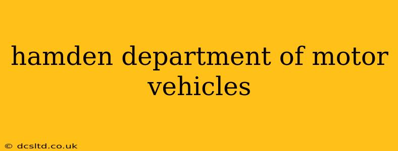 hamden department of motor vehicles
