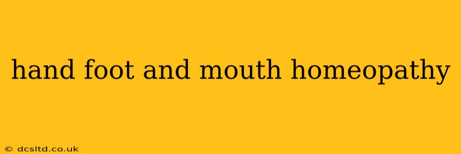 hand foot and mouth homeopathy