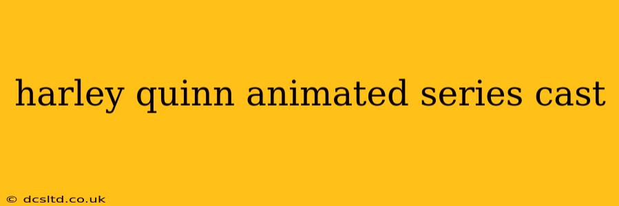 harley quinn animated series cast