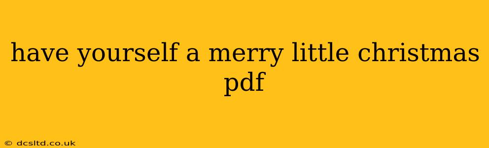 have yourself a merry little christmas pdf
