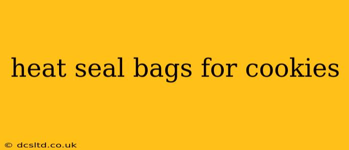 heat seal bags for cookies