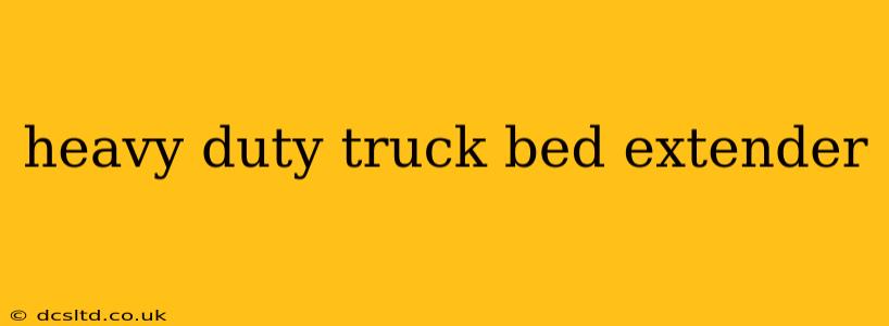 heavy duty truck bed extender