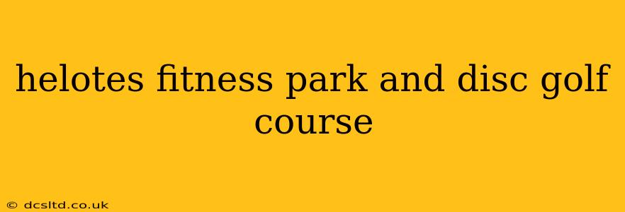 helotes fitness park and disc golf course