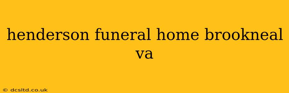 henderson funeral home brookneal va