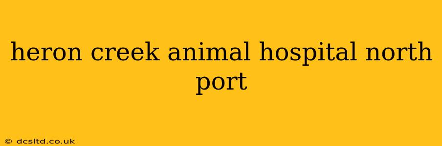 heron creek animal hospital north port