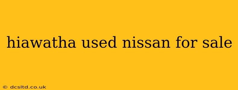hiawatha used nissan for sale