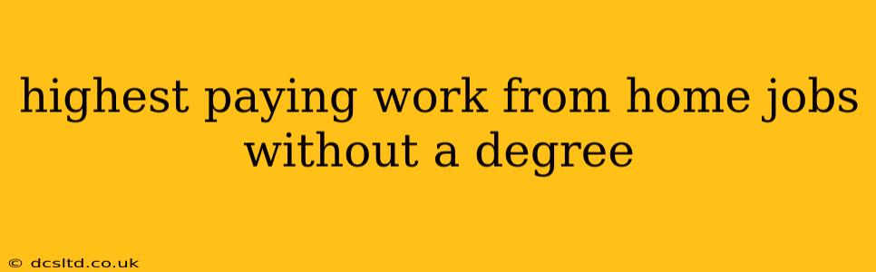 highest paying work from home jobs without a degree