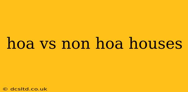 hoa vs non hoa houses