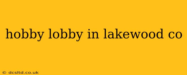hobby lobby in lakewood co