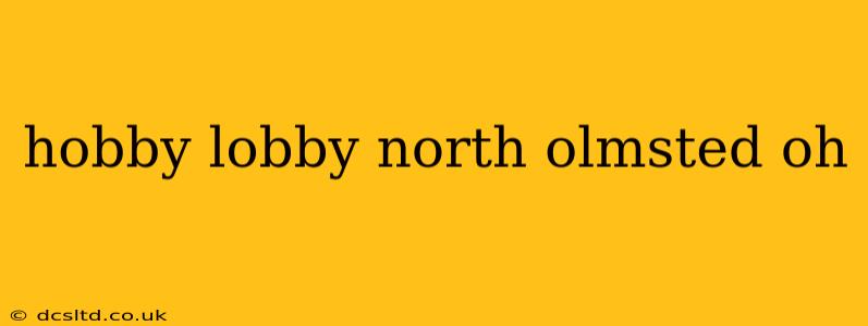 hobby lobby north olmsted oh