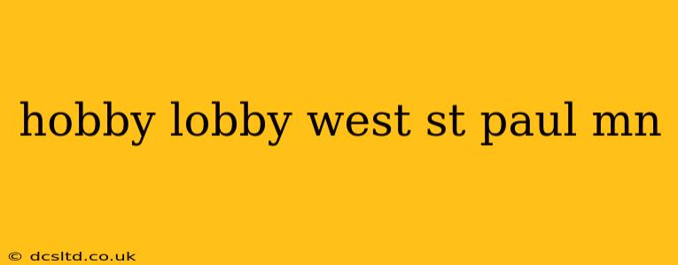 hobby lobby west st paul mn