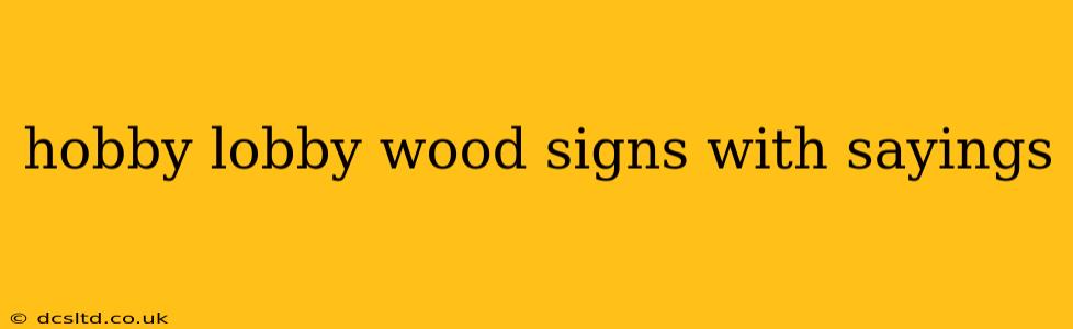 hobby lobby wood signs with sayings