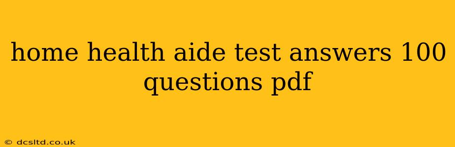home health aide test answers 100 questions pdf