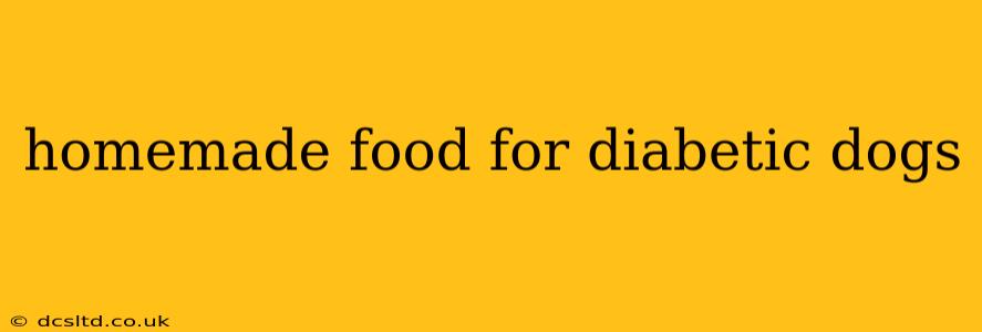 homemade food for diabetic dogs