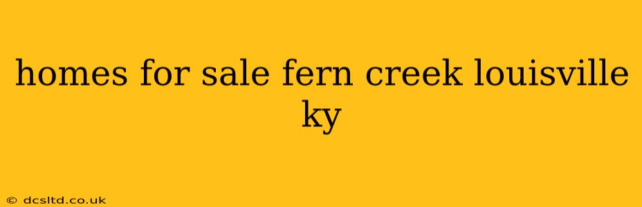 homes for sale fern creek louisville ky