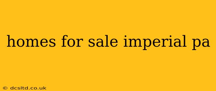 homes for sale imperial pa