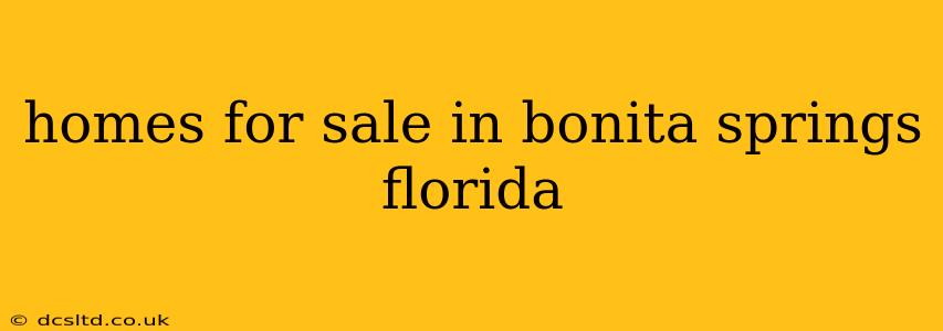 homes for sale in bonita springs florida