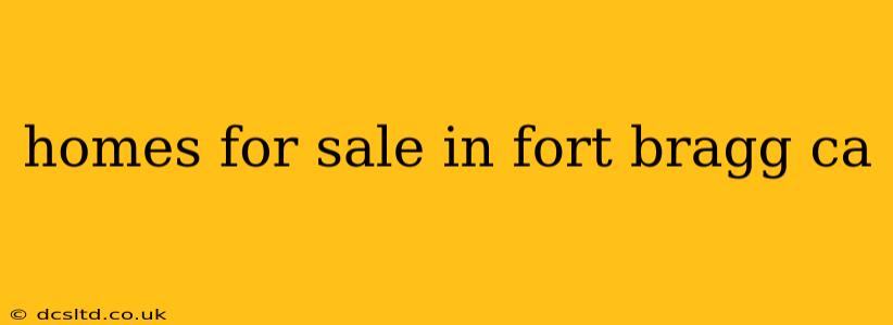 homes for sale in fort bragg ca