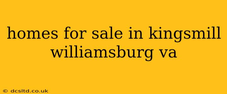 homes for sale in kingsmill williamsburg va