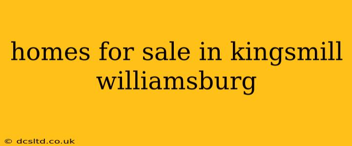 homes for sale in kingsmill williamsburg
