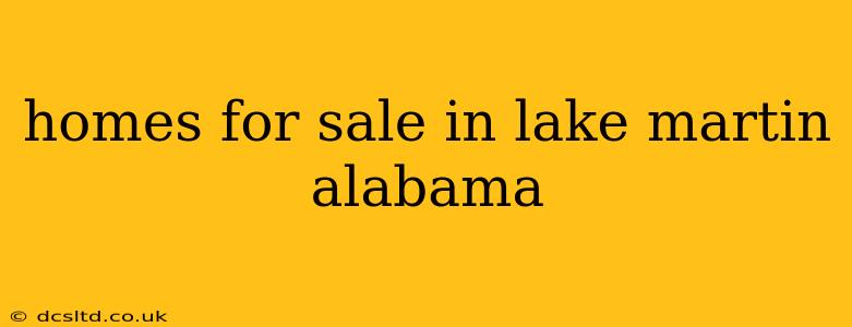 homes for sale in lake martin alabama