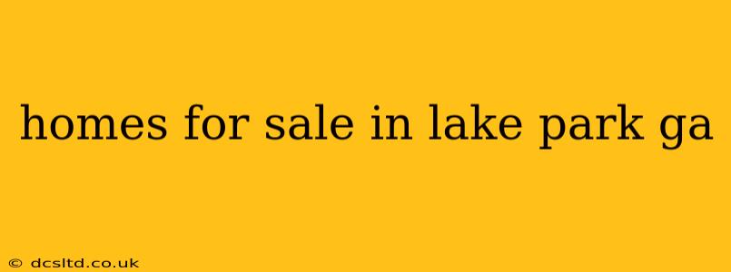 homes for sale in lake park ga