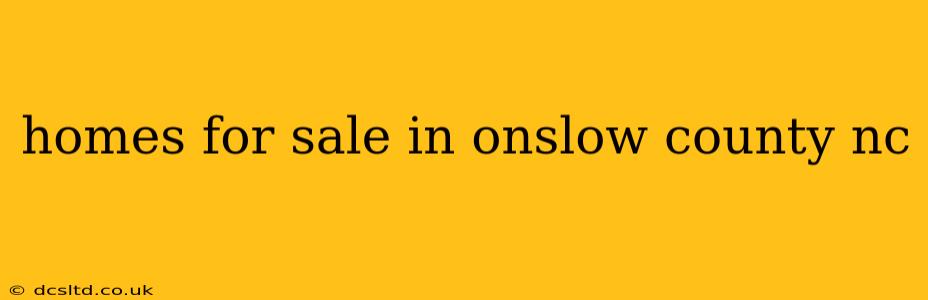 homes for sale in onslow county nc
