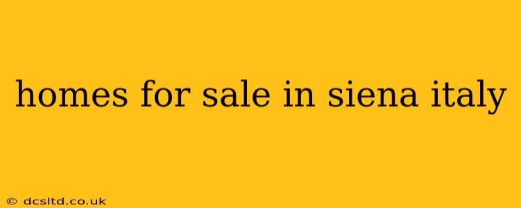 homes for sale in siena italy