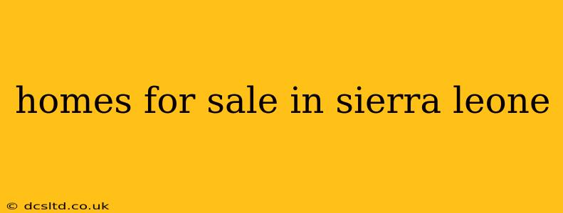 homes for sale in sierra leone