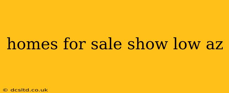 homes for sale show low az