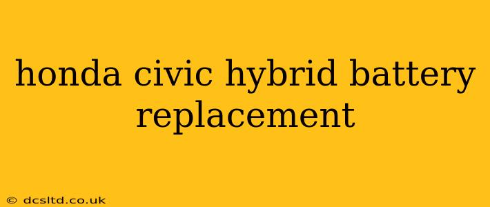 honda civic hybrid battery replacement