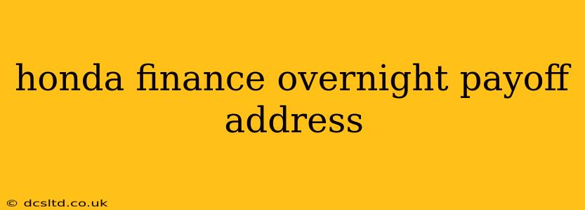 honda finance overnight payoff address