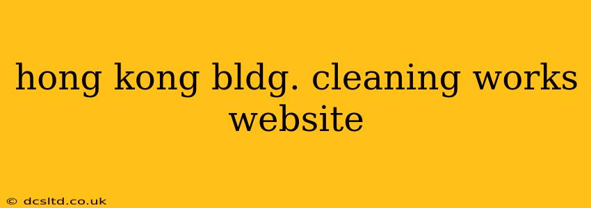hong kong bldg. cleaning works website