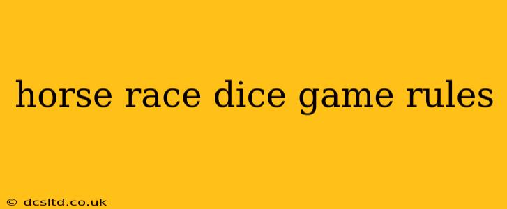 horse race dice game rules