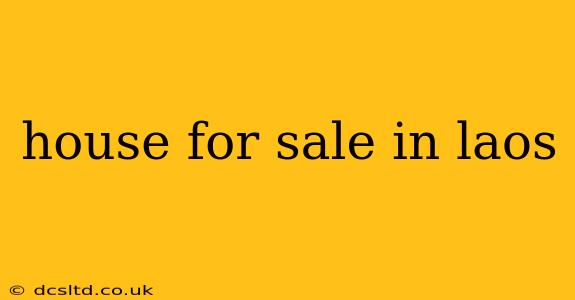 house for sale in laos