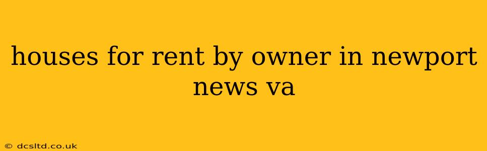 houses for rent by owner in newport news va