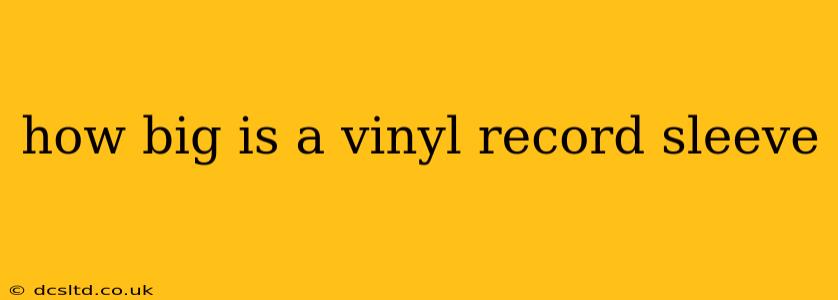 how big is a vinyl record sleeve