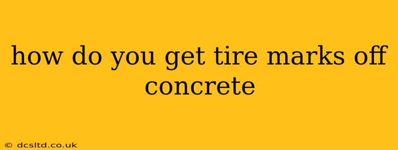 how do you get tire marks off concrete