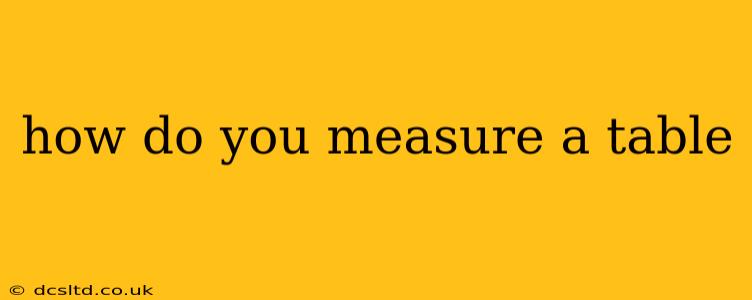 how do you measure a table