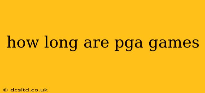 how long are pga games