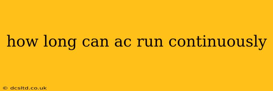 how long can ac run continuously