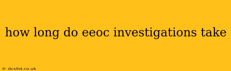 how long do eeoc investigations take