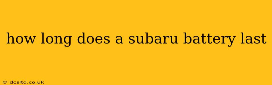 how long does a subaru battery last