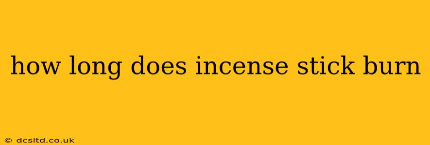how long does incense stick burn