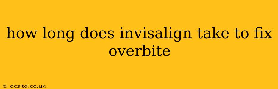 how long does invisalign take to fix overbite