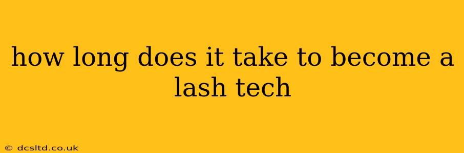 how long does it take to become a lash tech