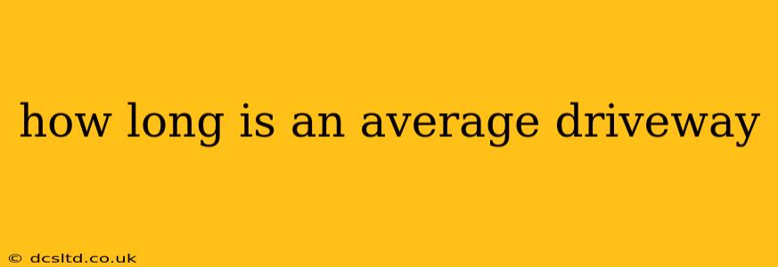 how long is an average driveway